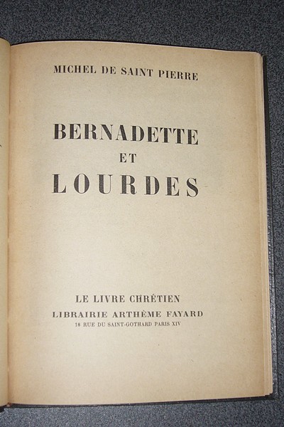 Bernadette et Lourdes