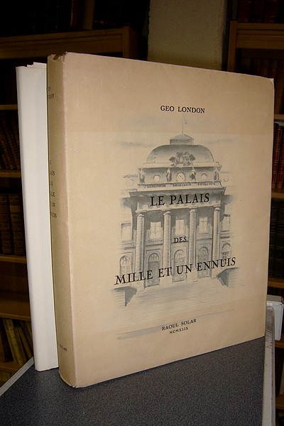 livre ancien - Le Palais des Mille et un ennuis - Géo London