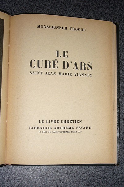 Le curé d'Ars. Saint Jean-Marie Vianney