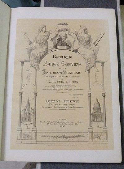 Basilique de Sainte Geneviève, ancien Panthéon Français. Description historique et artistique