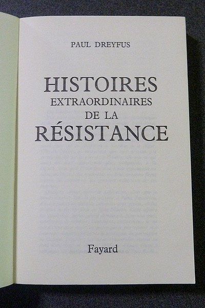 Histoires extraordinaires de la Résistance