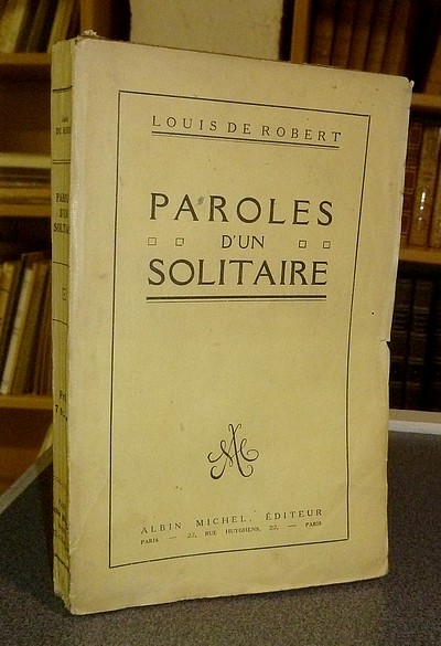 Paroles d'un solitaire (avec lettre autographe signée)