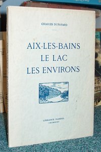 Aix les Bains. Le lac, les environs