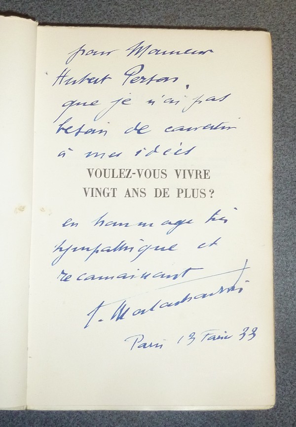 Voulez-vous vivre vingt ans de plus ? (Édition originale Avec une lettre autographe)