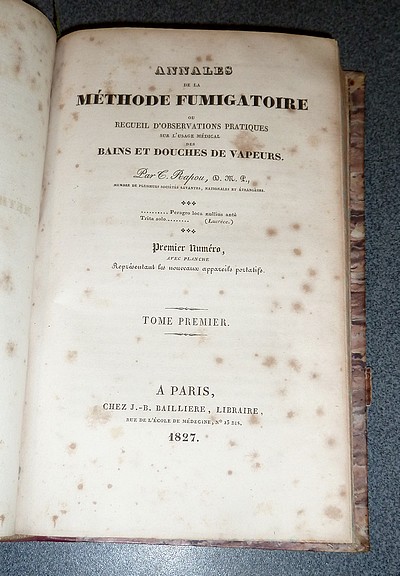 Essai sur l'Atmidiatrique ou Médecine par les vapeurs. Suivi d'Annales de la Méthode Fumigatoire ou recueil d'observations pratiques sur l'usage médical des Bains et Douches de vapeurs