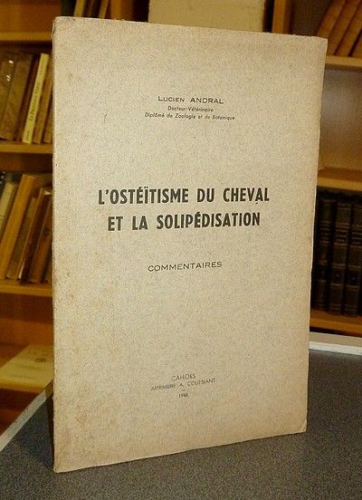 L'osteïtisme du cheval et la solipédisation. Commentaires