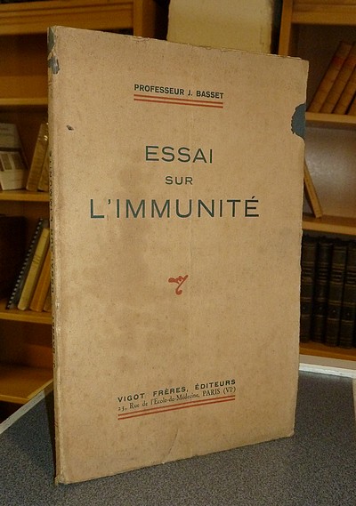 livre ancien - Essai sur l'immunité - Basset J.