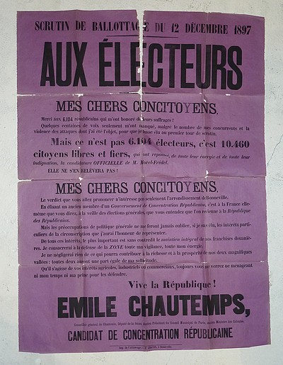 3 Affiches concernant Émile Chautemps : « Scrutin de ballotage du 12 décembre 1897 » & « Élection législative du mai 1898, arrondissement de Bonneville » & « Protestation des Savoyards de Paris »