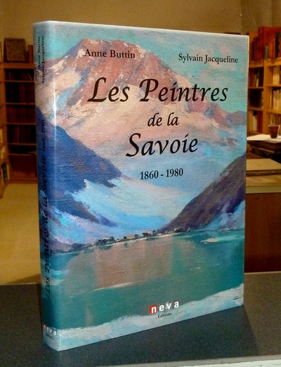 Livre ancien - Les peintres de la Savoie... - Buttin, Anne &...