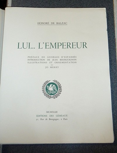 Lui... L'Empereur