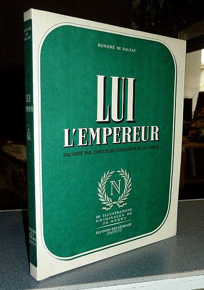 Lui... L'Empereur