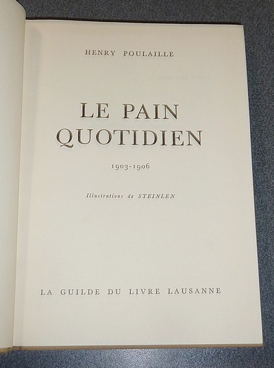 Le Pain quotidien 1903-1906