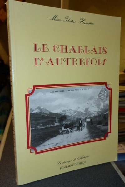 Livre ancien Savoie - Le Chablais d'Autrefois - Hermann, Marie-Thérèse