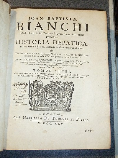 Historia Hepatica, Seu Theoria ac Praxis omnium Morborum Hepatis, & Bilis, eum ejusdem Visceris Anatome pluribus in partibus novâ : adjectis Dissertationibus...(2 volumes, 1725)