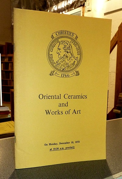 Oriental Ceramics and Works of Art. Christie's. December 18, 1972 - 