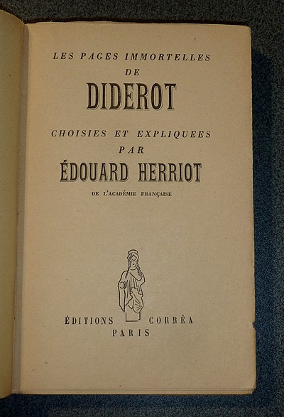 Les pages immortelles de Diderot, choisies et expliquées par Édouard Herriot