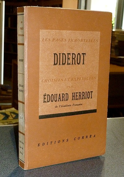 livre ancien - Les pages immortelles de Diderot, choisies et expliquées par Édouard Herriot - Diderot & Herriot, Édouard