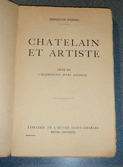 Châtelain et artiste