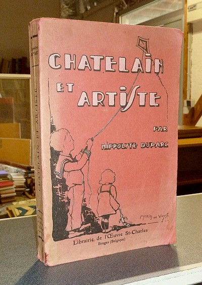 Châtelain et artiste