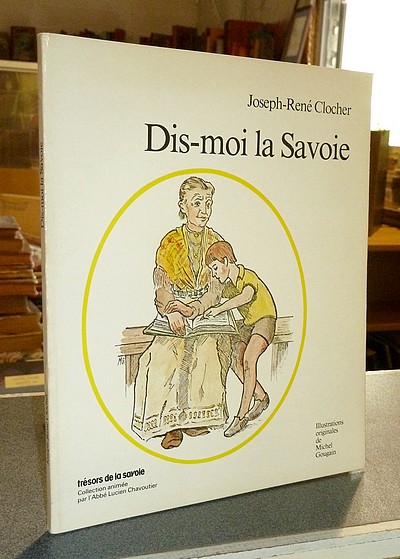 Dis-moi la Savoie