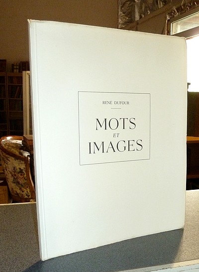 livre ancien - Mots et Images - Dufour, René
