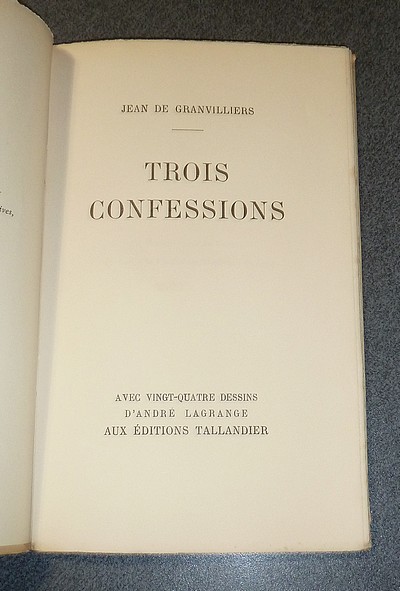 Trois Confessions