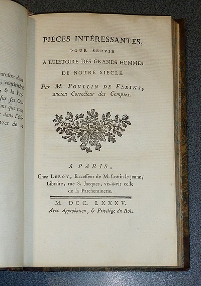 Pièces fugitives de M. Racine, Fils pour servir de suite à ses Oeuvres. Relié avec Pièces intéressantes pour servir à l'histoire des grands Hommes de notre siècle par Poullin de Fleins