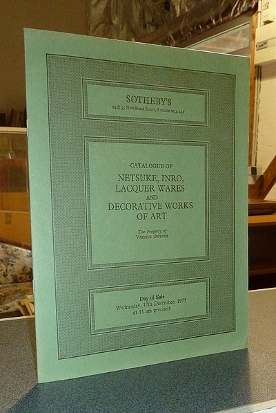 Catalogue of Netsuke, Inro, Lacquer wares and decorative works of art. Sotheby & Co. Day of sale : Wednesday, 17th December, 1975