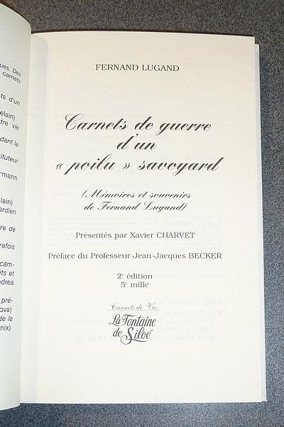 Carnets de Guerre d'un « Poilu » savoyard (Mémoires et souvenirs de Fernand Lugand)