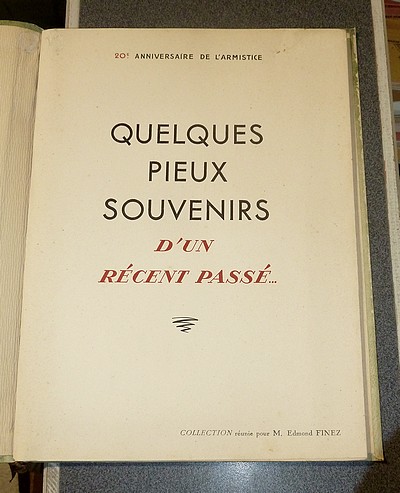 Quelques pieux souvenirs d'un récent passé... 20e anniversaire de l'Armistice