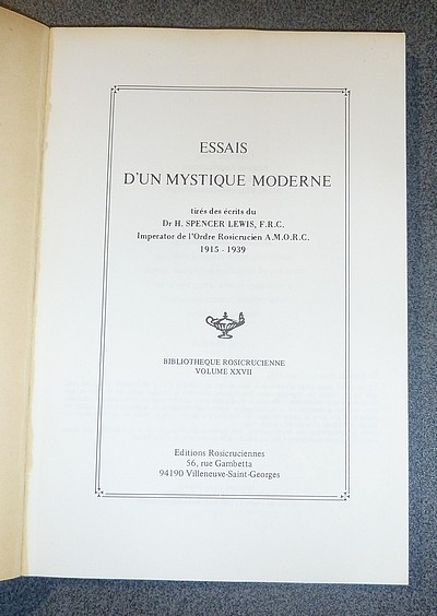 Essais d'un mystique moderne