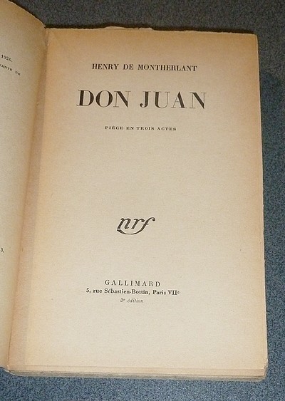 Don Juan. Pièce en trois actes