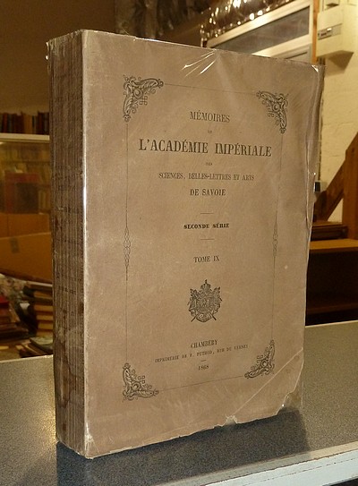 Mémoires de l'Académie Impériale de Savoie, seconde série, Tome IX, 1868