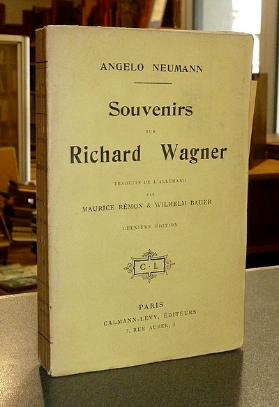 livre ancien - Souvenirs sur Richard Wagner - Neumann, Angelo