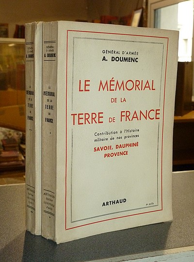 Livre ancien Savoie - Le Mémorial de la Terre de France. Contribution à l'histoire militaire de nos... - Doumenc (Général d'Armée), A.