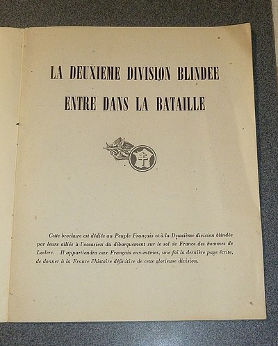 La Deuxième Division Blindée entre dans la bataille