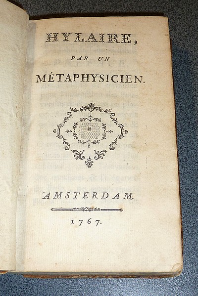 Deux ouvrages en 1 volume : « Hylaire » par un Métaphysicien, suivi de « Loisirs d'un soldat du Régiment des Gardes françoises »