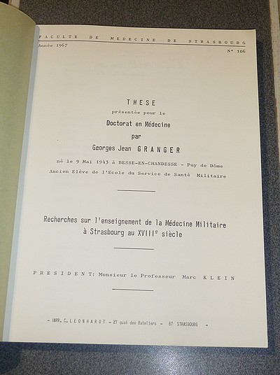 Recherches sur l'enseignement de la Médecine Militaire à Strasbourg au XVIIIe siècle