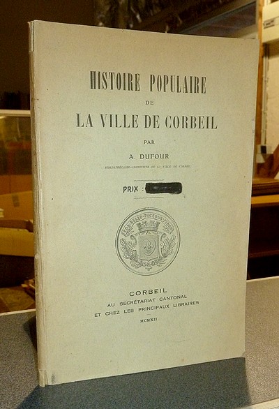 Histoire populaire de la ville de Corbeil