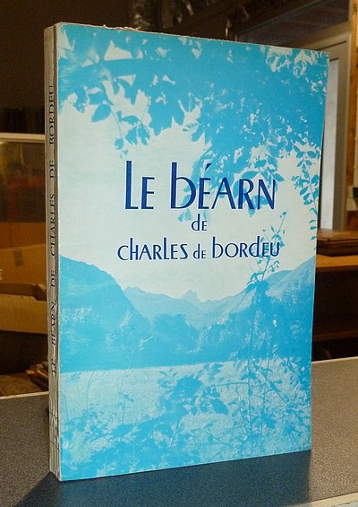 Le Béarn de Charles de Bordeu
