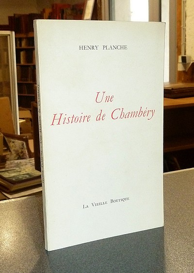 Une Histoire de Chambéry