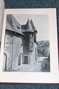 À la France. Sites et monuments. Le Limousin : Corrèze, Creuse, Haute-vienne