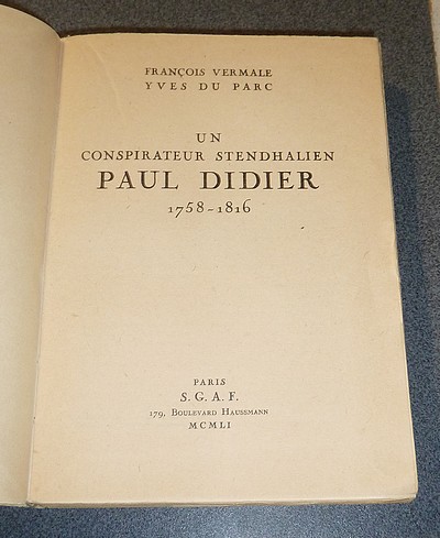 Paul Didier, 1758-1816, un conspirateur Stendhalien