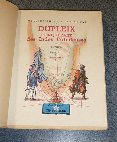 Dupleix, conquérant des Indes fabuleuses