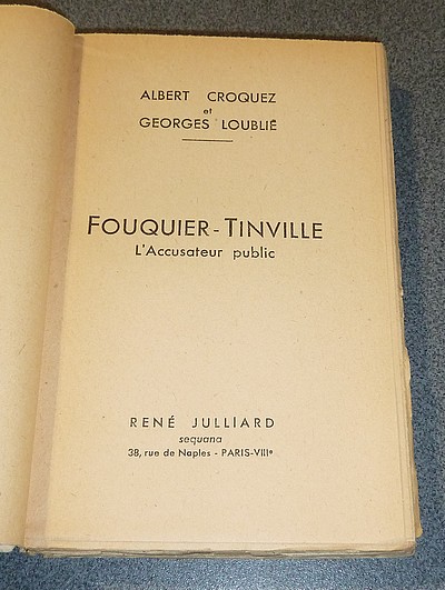 Fouquier Tinville, l'accusateur public