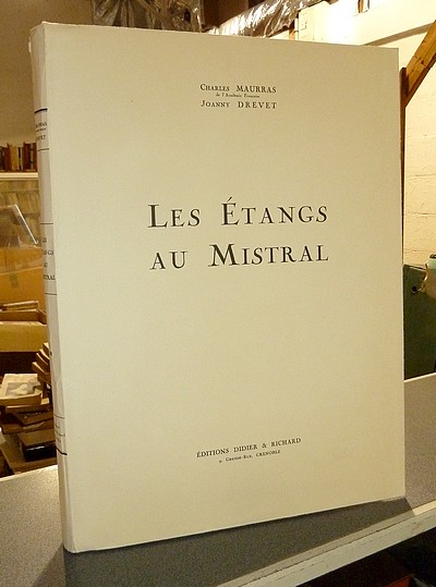 Les étangs au Mistral (exemplaire sur grand Annam avec suite des eaux-fortes et 5 eaux-fortes tirées en couleurs)