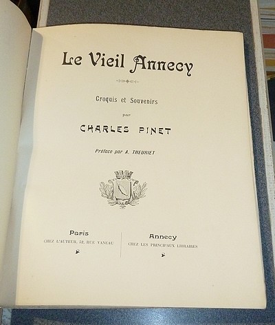 Le vieil Annecy. Croquis et Souvenirs