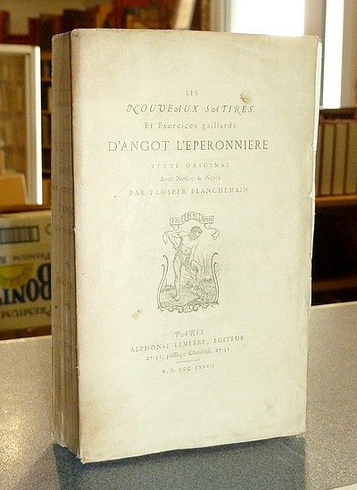 Les nouveaux Satires et Exercices gaillards d'Angot L'Éperonnière
