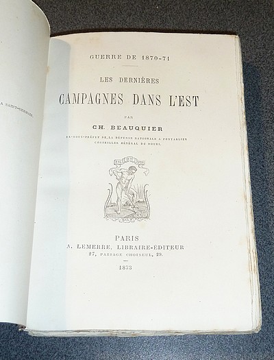 Les dernières Campagnes dans l'est (Guerre de 1870-71)