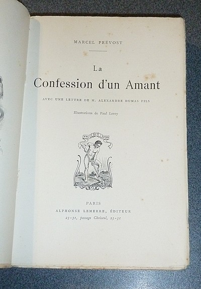 La confession d'un amant, avec une lettre de M. Alexendre Dumas Fils